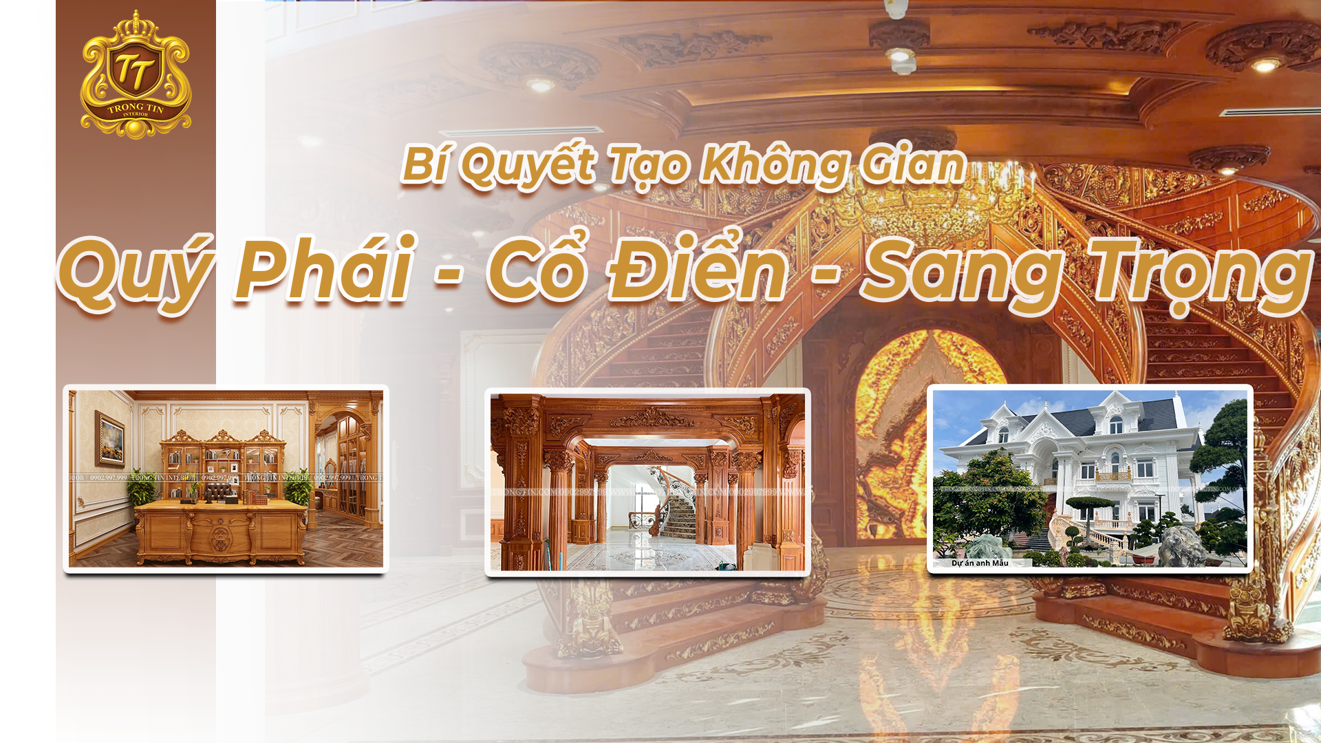 Nội Thất Cổ Điển Cho Công Trình Lâu Đài, Biệt Thự.