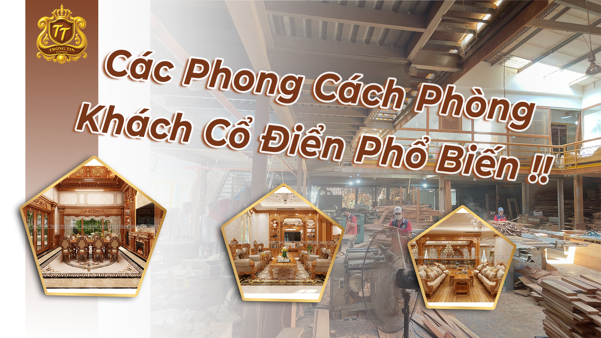 Các Phong Cách Phòng Khách Cổ Điển Phổ Biến – Khám Phá Vẻ Đẹp Sang Trọng Vượt Thời Gian