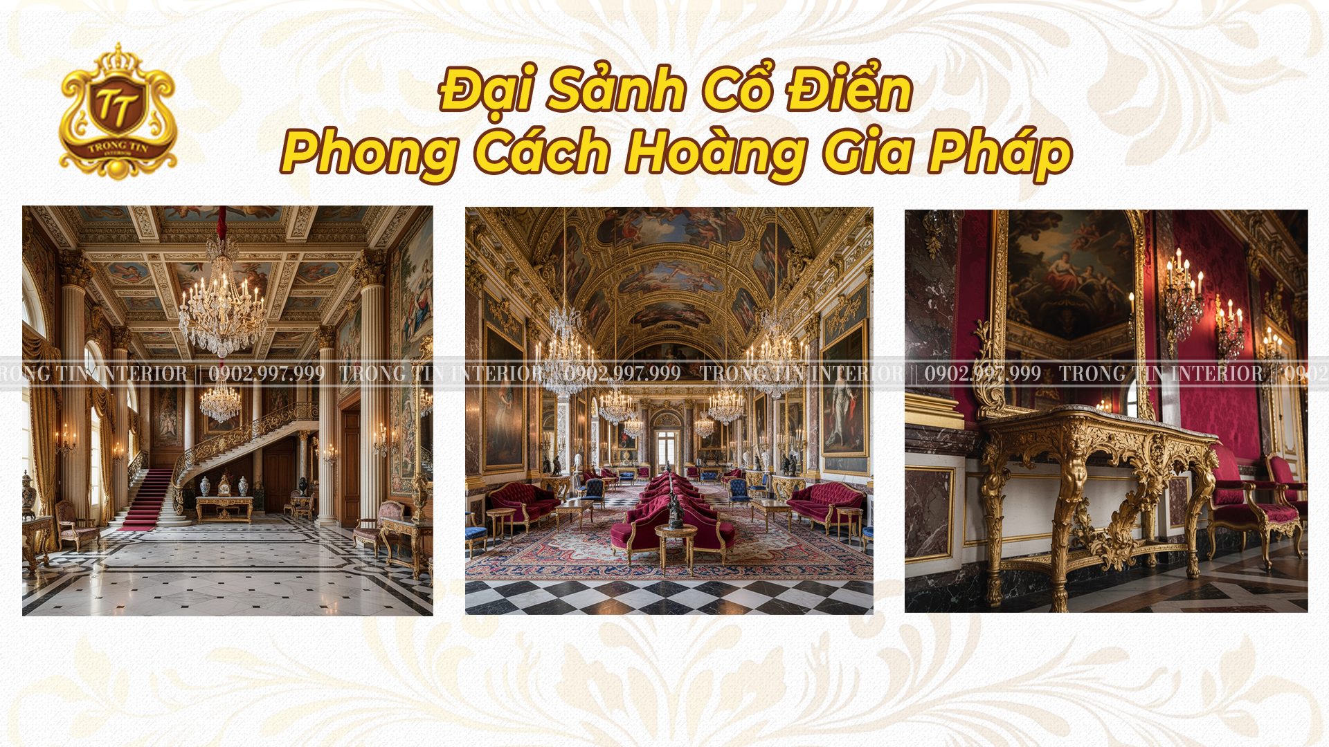 Đại sảnh cổ điển mang phong cách hoàng gia Pháp