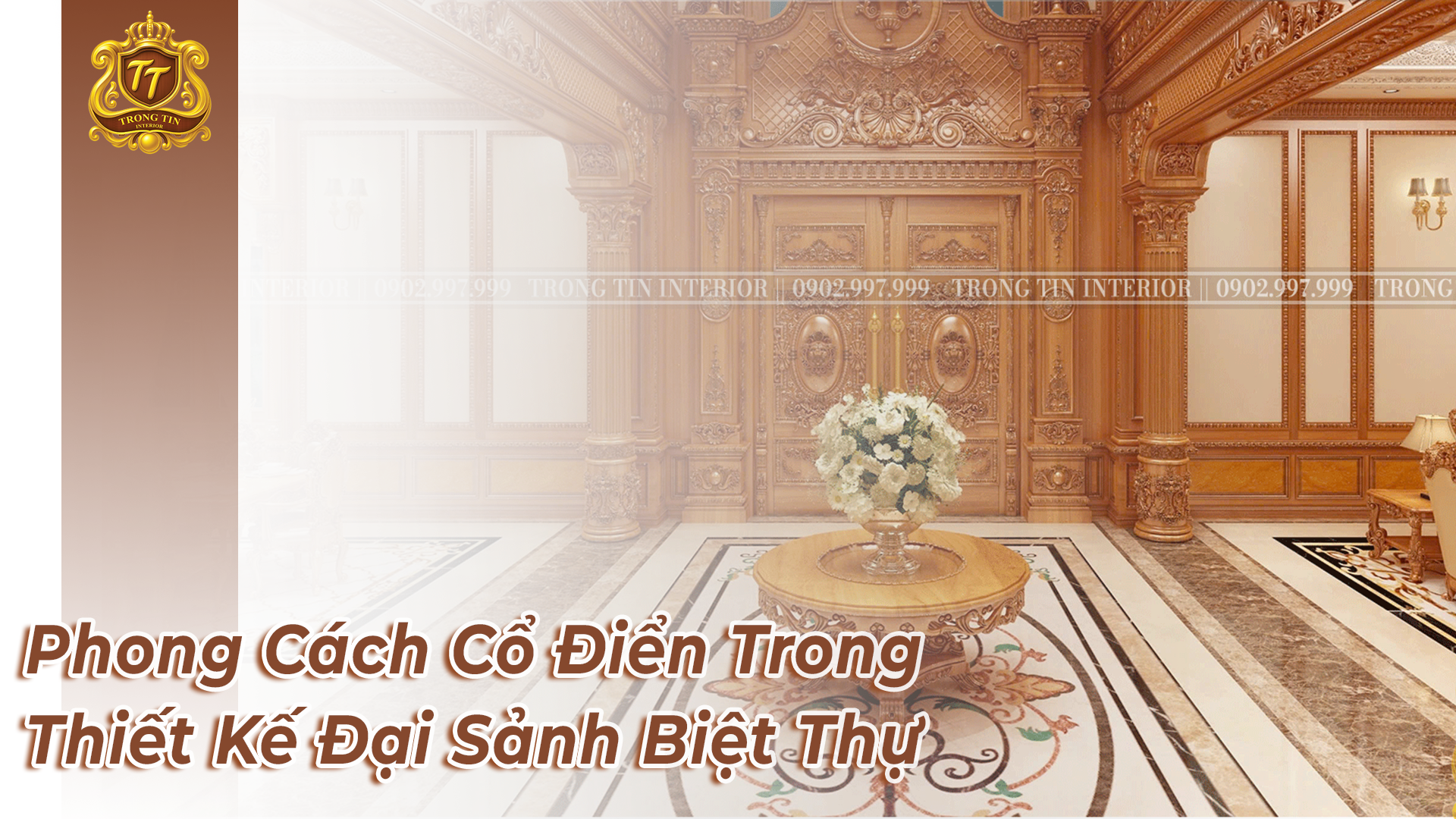 phong cách cổ điển trong thiết kế đại sảnh biệt thự