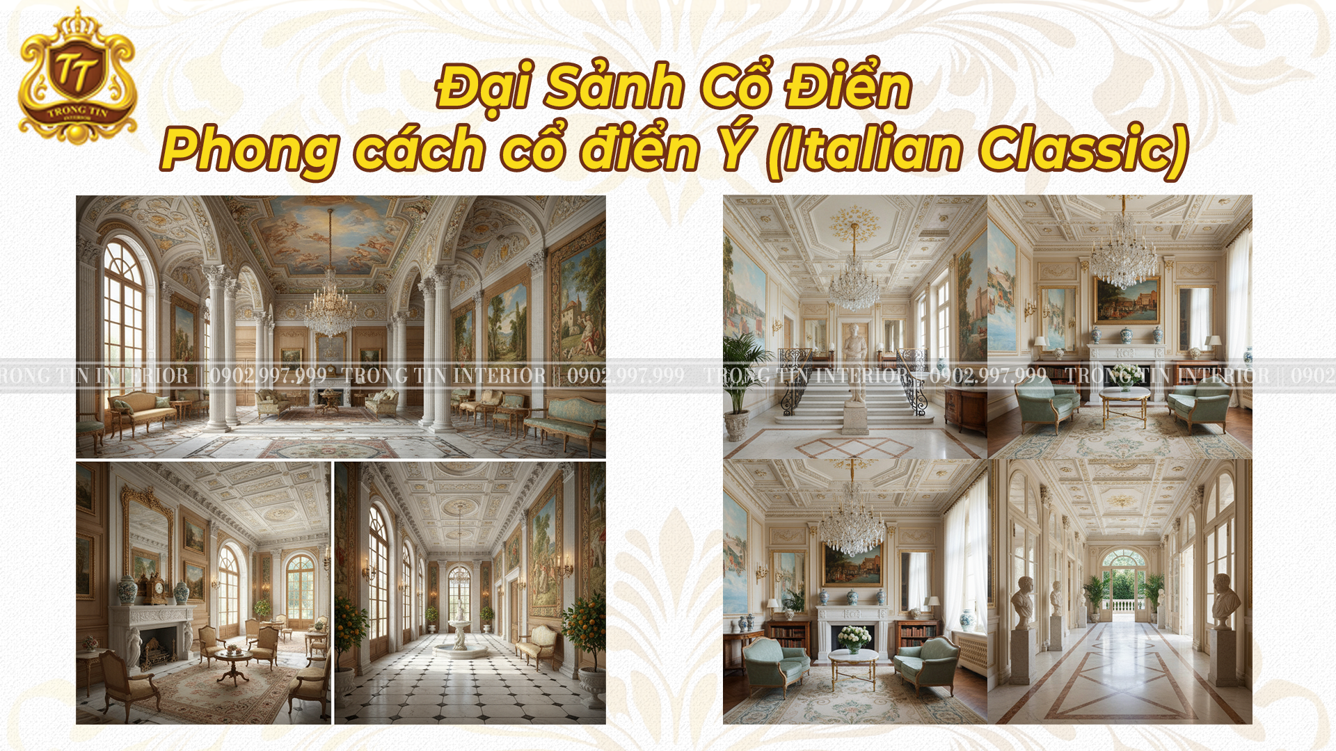Phong cách cổ điển ý Classic - Trọng Tín Interior